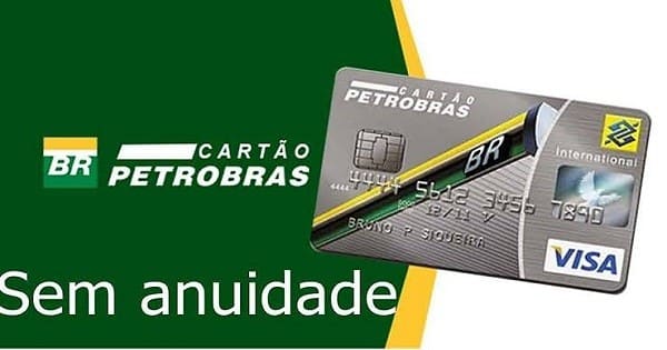 Cartão de Crédito Petrobras BB Visa 2020: Sem anuidade e taxa de manutenção