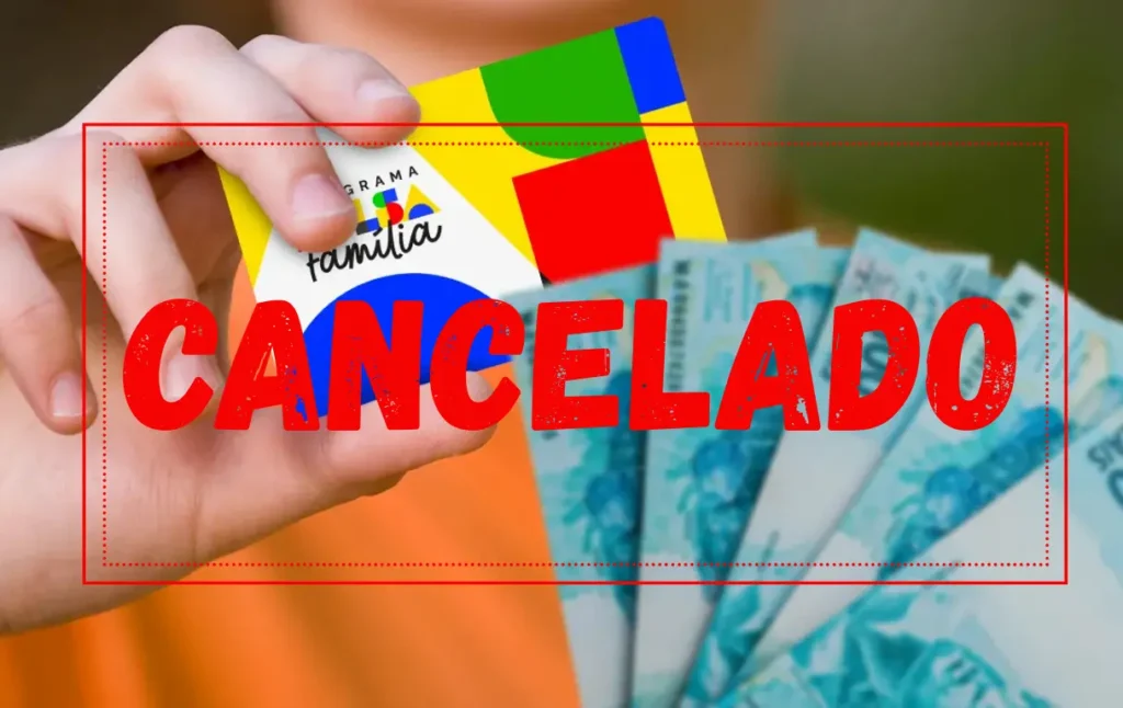 O detalhe que faz muita gente perder dinheiro do Bolsa Família 2 Cartão do Bolsa Família com a inscrição 'Programa Bolsa Família' em primeiro plano, e notas de 100 reais ao fundo, com a palavra 'CANCELADO' sobreposta em vermelho.