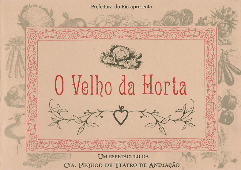 O Velho da Horta. Divulgação/ Rio de Janeiro