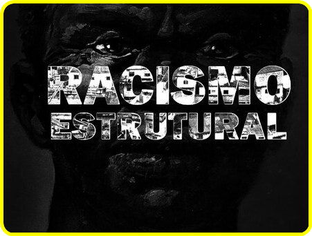 racismo estrutural