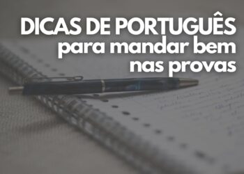 Dicas de Português para mandar bem