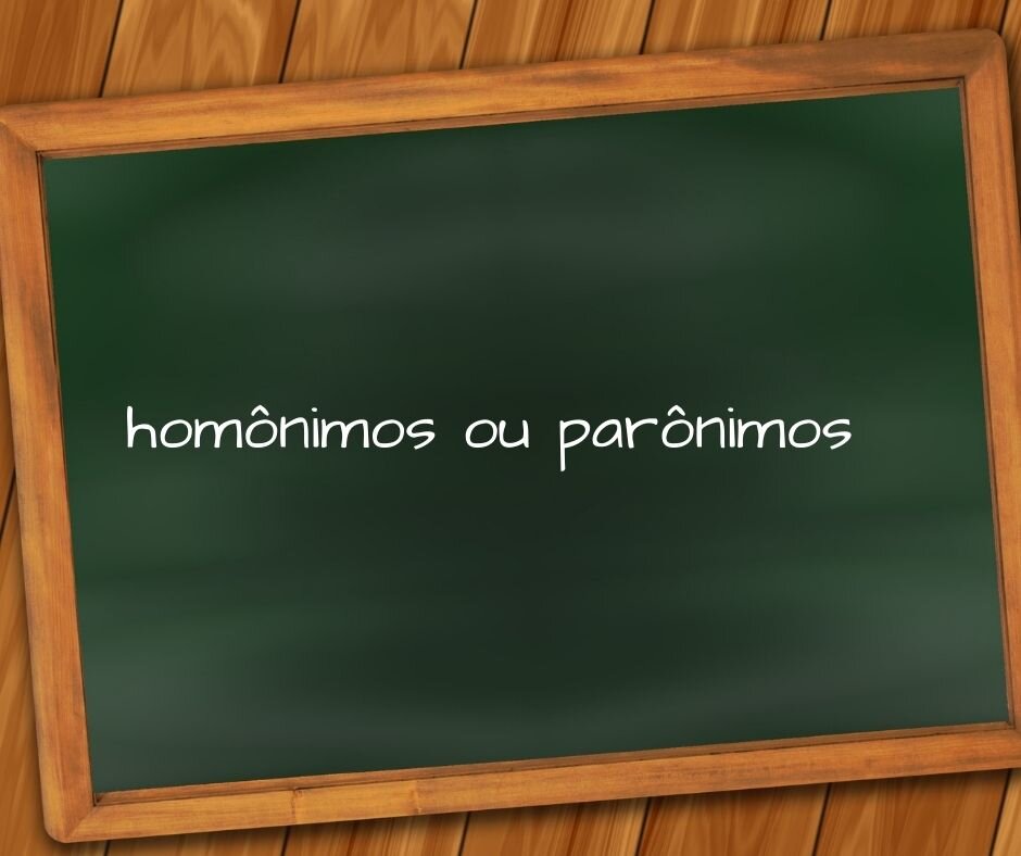 Homônimos e parônimos