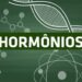 hormônios o que são