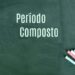 o-periodo-composto