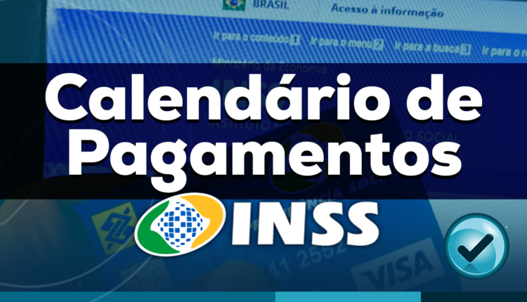 INSS: Confira o CALENDÁRIO DE PAGAMENTOS para aposentados e pensionistas de 2023