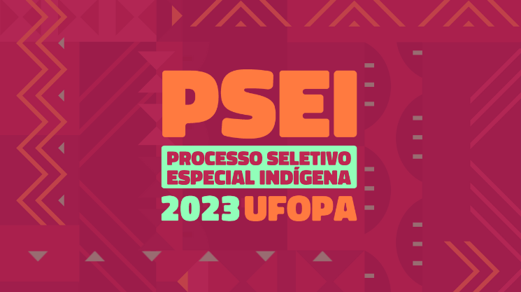 Ufopa divulga resultado preliminar do PSE Indígena 2023