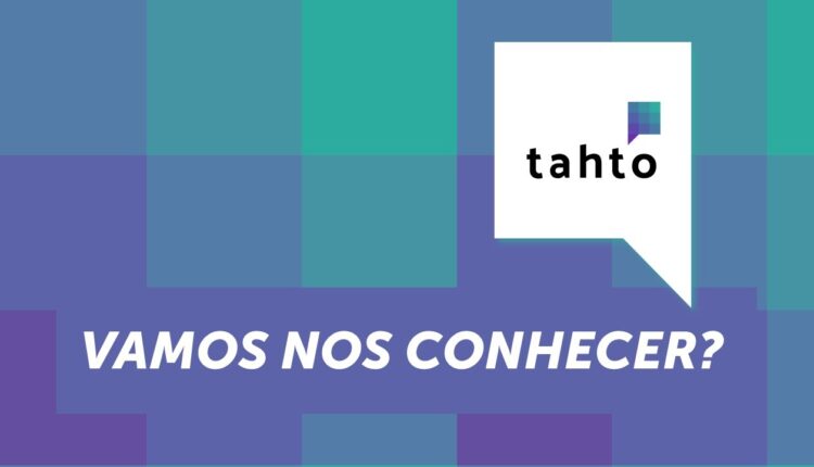 Tahto está EM BUSCA de novos colaboradores; Veja!
