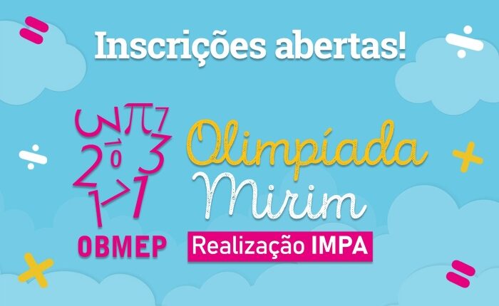 Olimpíada Mirim de Matemática: IMPA encerra período de inscrição para 2ª edição