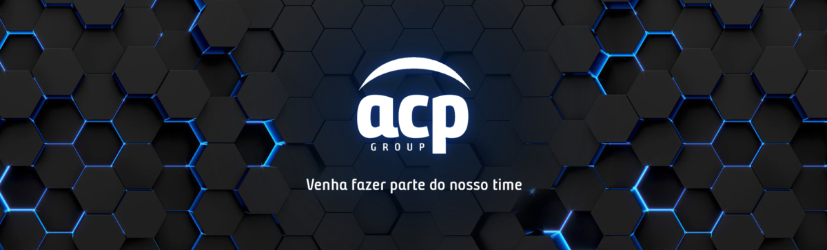 ACP Group ABRE VAGAS no Nordeste do Brasil 