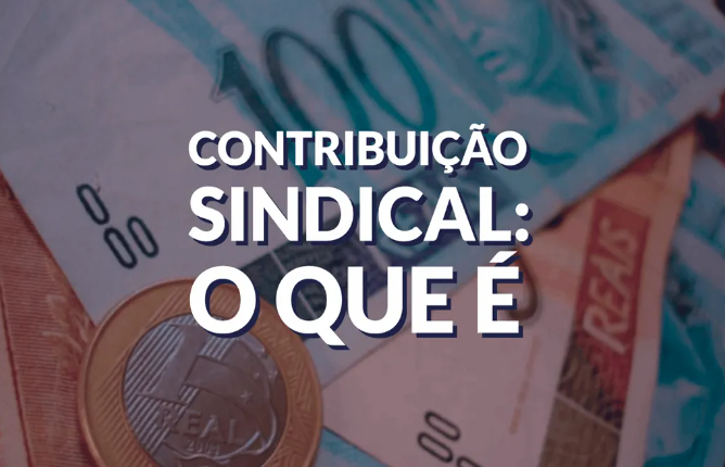 Confirmado: Imposto sindical pode ser retomado pelo Governo Federal e assusta brasileiros