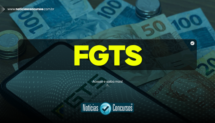 FGTS: Confira agora quando você tem direito a receber o dinheiro do Fundo