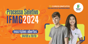 Os editais de abertura do Processo Seletivo 2024 para cursos técnicos e superiores já estão disponíveis. Imagem: IFMG/ Divulgação