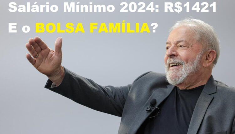 orcamento 2024 salario minimo e bolsa familia