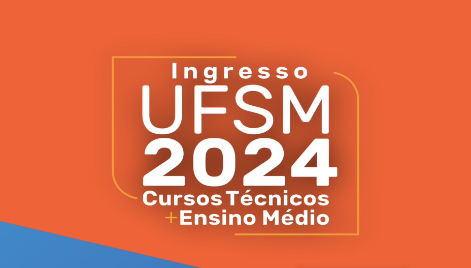 Estão abertas as inscrições para os Colégios Técnicos da UFSM. Imagem: Divulgação
