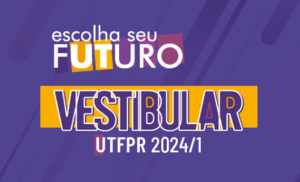 Vestibular 2024 UTFPR