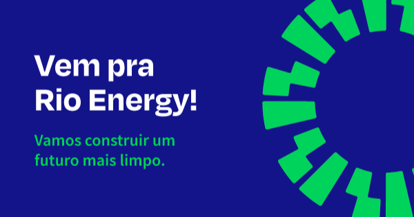Rio Energy CONTRATA no Sudeste e na Bahia; Se candidate!
