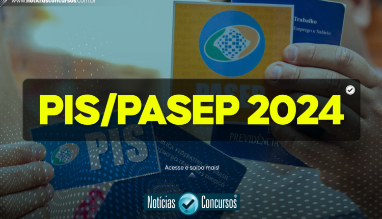 PIS/PASEP 2024: Calendário LIBERADO? Saiba quando o dinheiro cai na conta