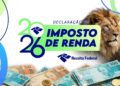 Arte de divulgação da declaração do Imposto de Renda 2026 com a marca da Receita Federal, a figura do leão e cédulas de real, em referência ao encerramento do calendário de restituições