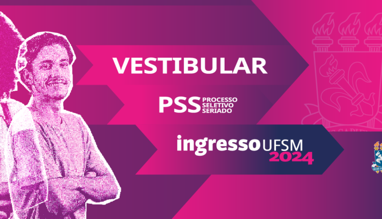 Vestibular UFSM 2024