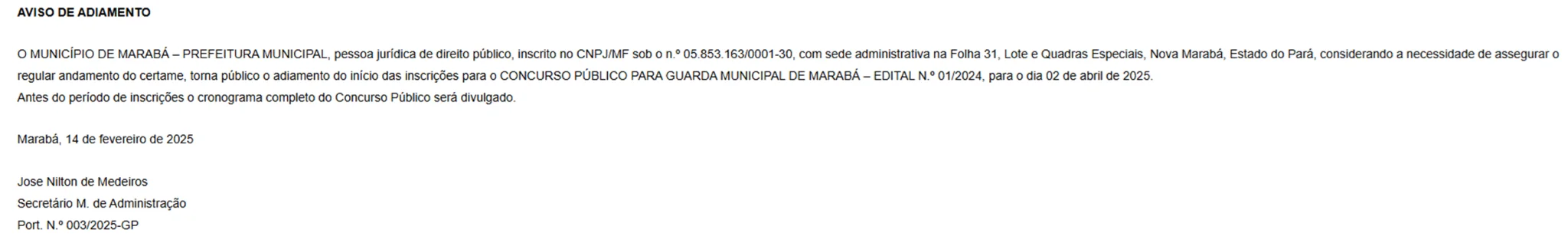 Aviso de adiamento do concurso público para Guarda Municipal de Marabá