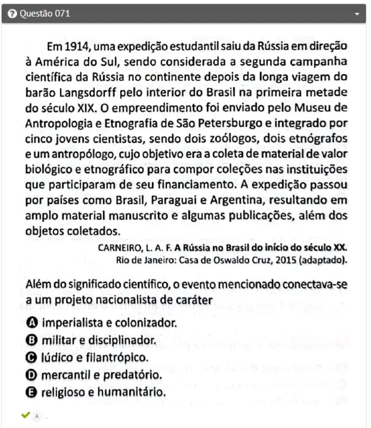 Imagem da questão 71 do Enem 2025, abordando a expedição científica russa no Brasil.