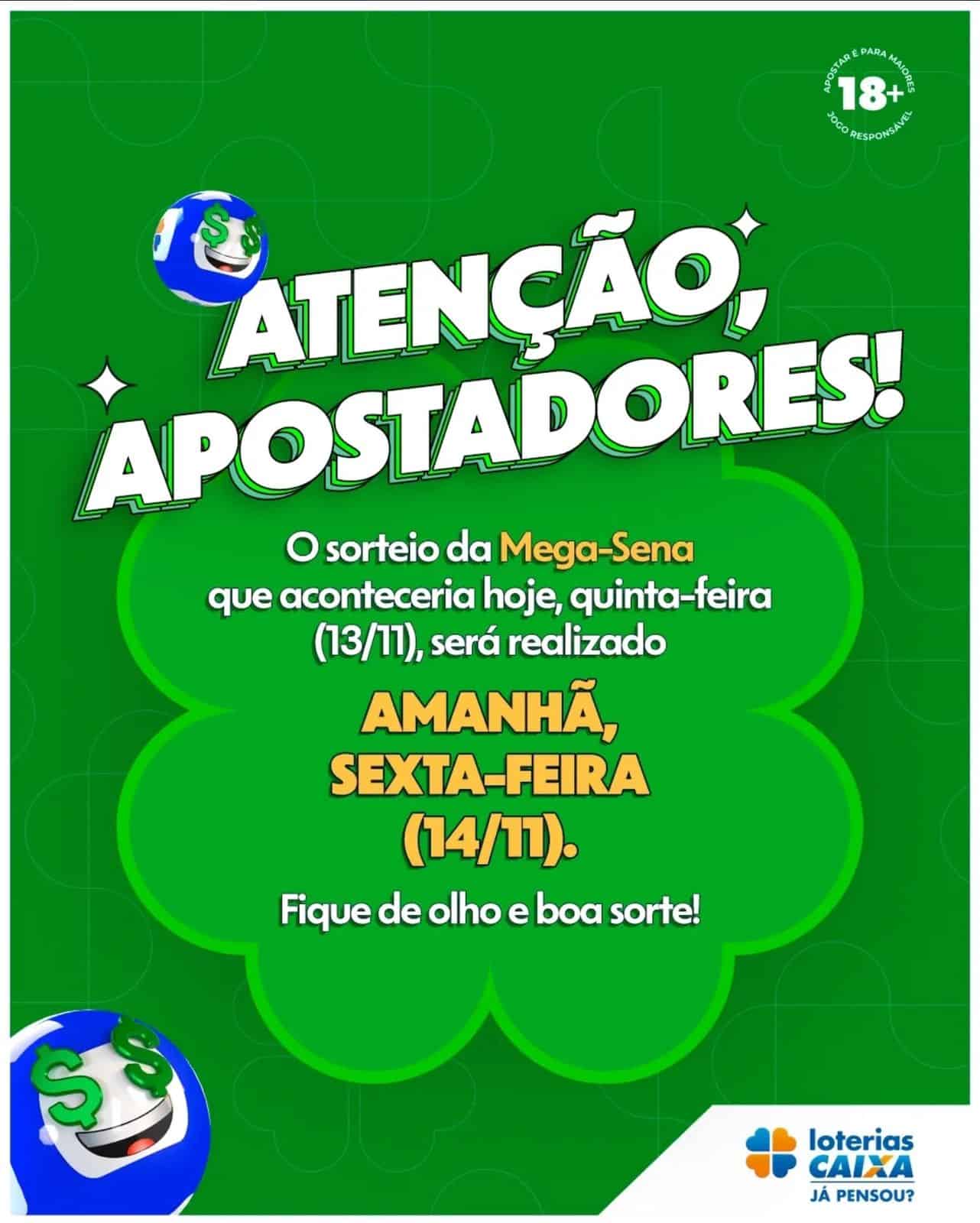 Aviso sobre adiamento do sorteio da Mega-Sena para 14 de novembro com fundo verde e logo da Caixa.
