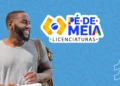 Jovem sorrindo enquanto segura caderno, com a logo do Pé-de-Meia Licenciaturas, que oferece bolsa mensal superior a R$ 1.000.