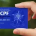 Imagem de CPF com informações fictícias, relacionado com a importância de manter o cadastro regular para não perder benefícios sociais como o Bolsa Família e o BPC em 2026.