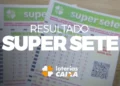 Bilhetes do Super Sete com destaque para resultado da loteria da Caixa