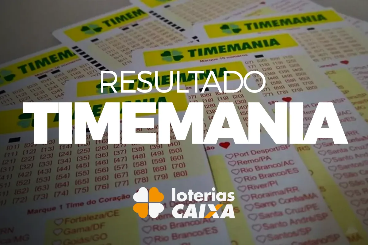 Resultado Timemania: confira as loterias Caixa 2026 Volantes da Timemania com destaque para o resultado das Loterias Caixa 2026