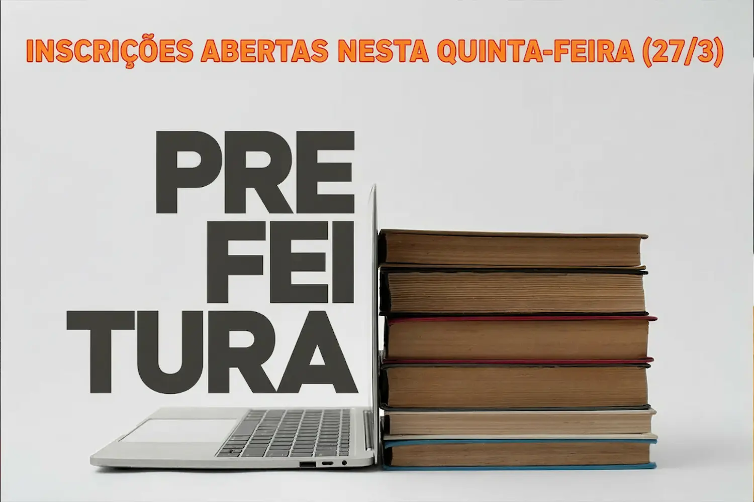 Imagem ilustrativa de um concurso público com o texto 'Prefeitura' ao lado de um computador e livros, destacando a inscrição para o concurso com salários de até R$ 12 mil.