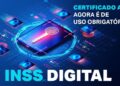 Arte digital com tablet, ícones de segurança e aviso de que o Certificado Digital A3 passa a ser obrigatório para acesso ao sistema do INSS