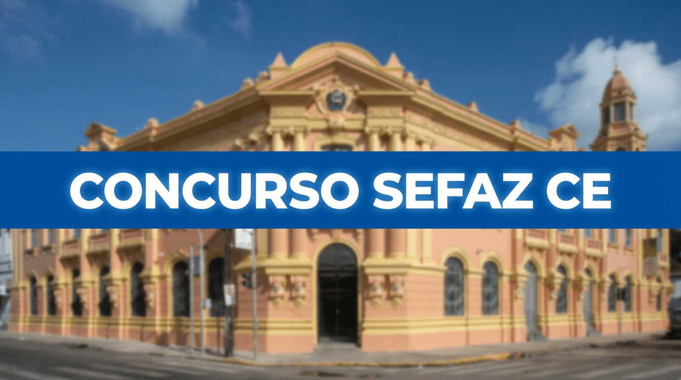 Fachada rosa e amarela do Palácio da Fazenda em Fortaleza com texto "Concurso SEFAZ CE" em faixa azul