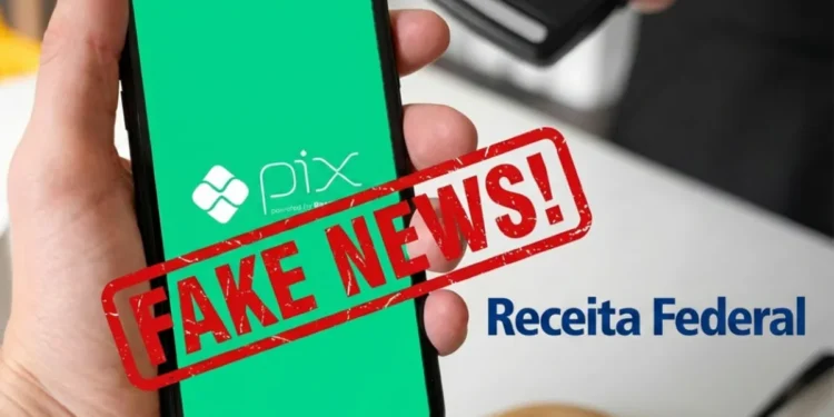 Celular exibindo Pix com aviso de fake news e referência à Receita Federal sobre fiscalização