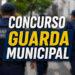 Dois agentes da Guarda Municipal uniformizados em praça urbana com texto "Concurso Guarda Municipal".