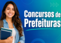 Jovem com livros e mochila sorri ao lado do texto "Concursos de Prefeituras" em fundo azul-verde degradê.