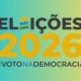 Identidade visual oficial das Eleições 2026 com a hashtag Voto na Democracia em fundo azul e amarelo degradê