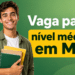 Jovem estudante com mochila segurando cadernos ao lado de texto "Vaga para nível médio em MG" sobre fundo verde.