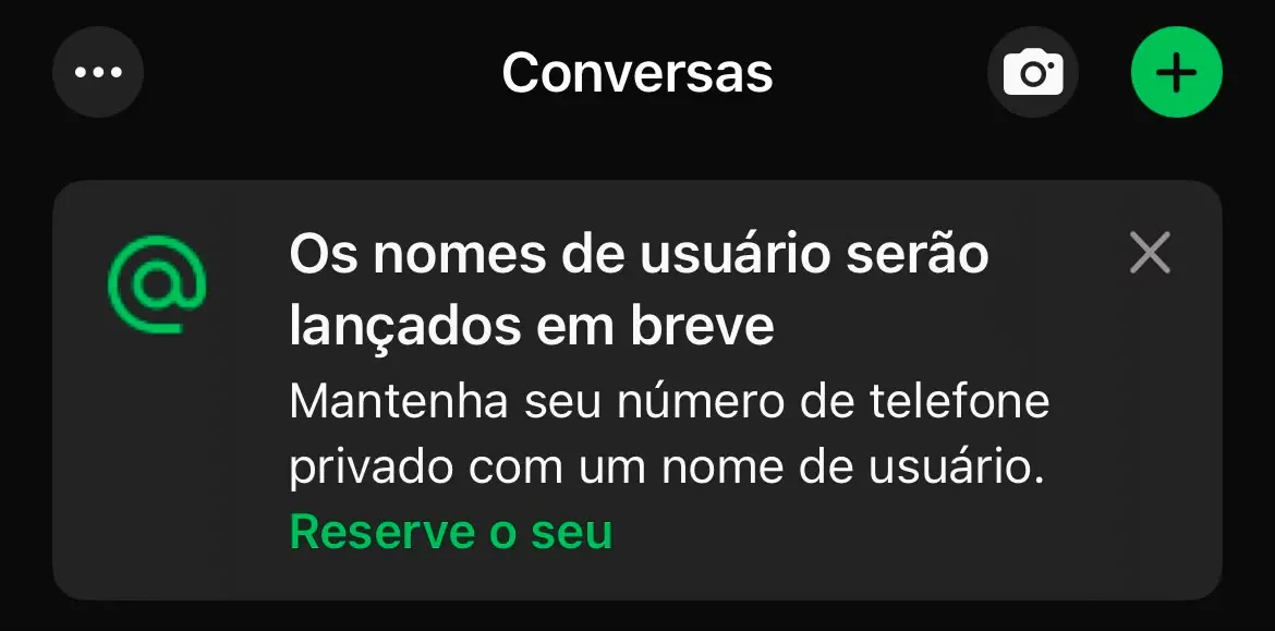 WhatsApp Tela do WhatsApp mostrando aviso sobre lançamento de nomes de usuário e opção de reserva do @.